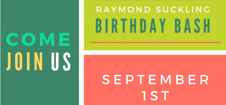 Mr. Suckling’s Birthday Bash – September 1st Celebration!