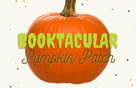 It’s a Booktacular Pumpkin Patch!
