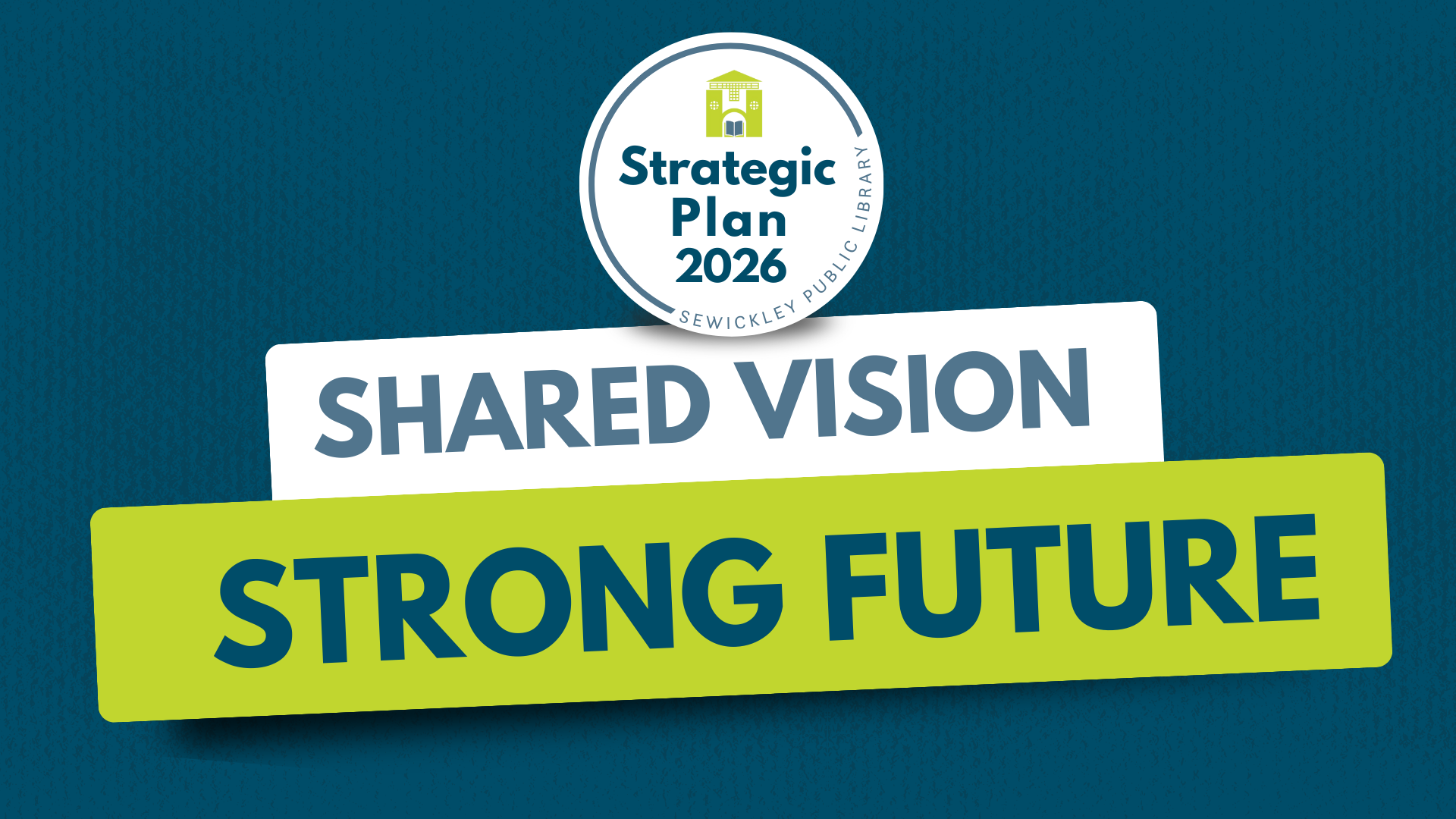 SPL Strategic Plan 2026 logo over text "Shared Vision, Strong Future"